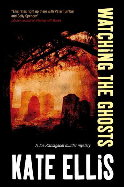 Cover for Kate Ellis · Watching the Ghosts - A Joe Plantagenet Mystery (Paperback Bog) [Main edition] (2013)