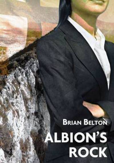 Cover for Brian Belton · Albion's Rock (Paperback Book) (2014)