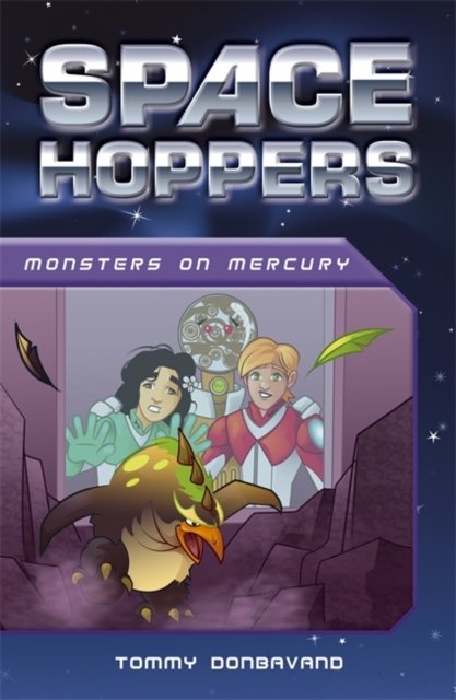 Cover for Tommy Donbavand · Space Hoppers: Monsters on Mercury - Space Hoppers (Paperback Book) (2014)
