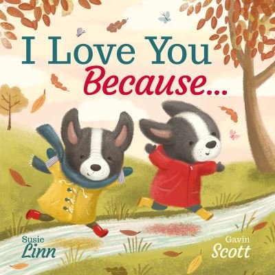 Cover for Susie Linn · I Love You Because... (Book) (2020)