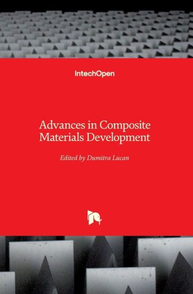 Cover for Dumitra Lucan · Advances in Composite Materials Development (Hardcover Book) (2019)