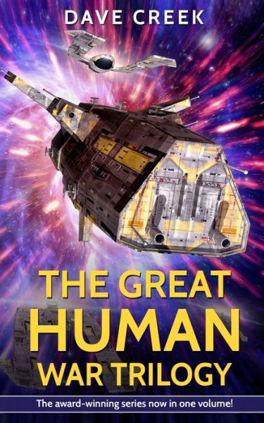 Cover for Dave Creek · The Great Human War Trilogy (Paperback Book) (2018)