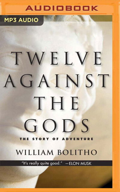 Cover for William Bolitho · Twelve Against the Gods (CD) (2019)