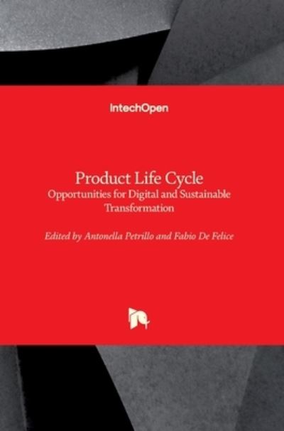 Cover for Antonella Petrillo · Product Life Cycle: Opportunities for Digital and Sustainable Transformation (Hardcover Book) (2021)