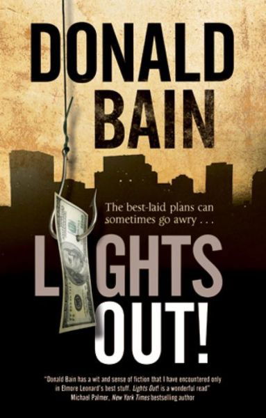 Lights Out! - Donald Bain - Książki - Canongate Books - 9781847516299 - 31 lipca 2015