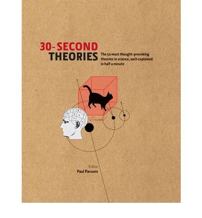 Cover for Martin Rees · 30-Second Theories: The 50 Most Thought-provoking Theories in Science - 30-Second (Hardcover Book) (2010)