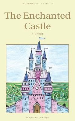 Cover for Edith Nesbit · The Enchanted Castle - Wordsworth Children's Classics (Taschenbuch) [New edition] (1994)