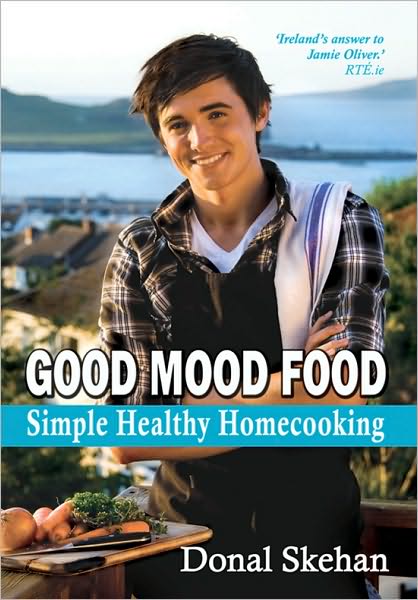 Cover for Donal Skehan · Good Mood Food (Paperback Book) (2009)