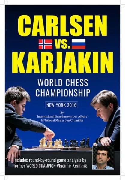 Cover for Lev Alburt · World Chess Championship: Carlsen v. Karjakin (Paperback Book) (2017)
