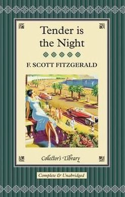Cover for F. Scott Fitzgerald · Tender is the Night (Innbunden bok) [Main Market Ed. edition] (2011)