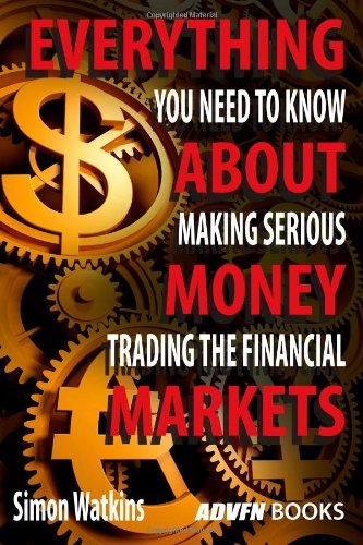 Cover for Simon Watkins · Everything You Need To Know About Making Serious Money Trading The Financial Markets (Pocketbok) [1st edition] (2014)