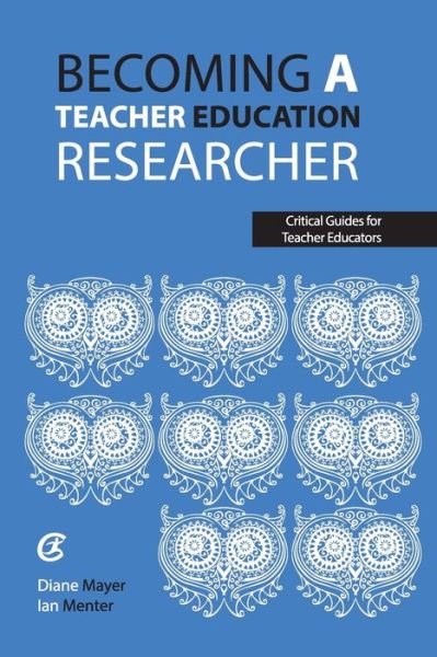 Cover for Becoming a teacher education researcher - Critical Guides for Teacher Educators (Paperback Book) (2021)