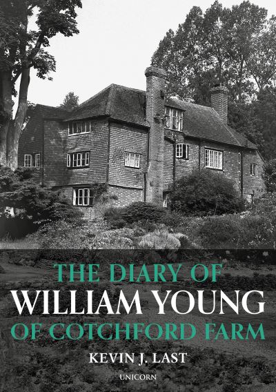 Cover for Kevin J. Last · The Diary of William Young of Cotchford Farm (Hardcover Book) (2022)