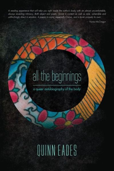 All the Beginnings - Quinn Eades - Książki - Australian Scholarly Publishing - 9781925333299 - 1 grudnia 2015