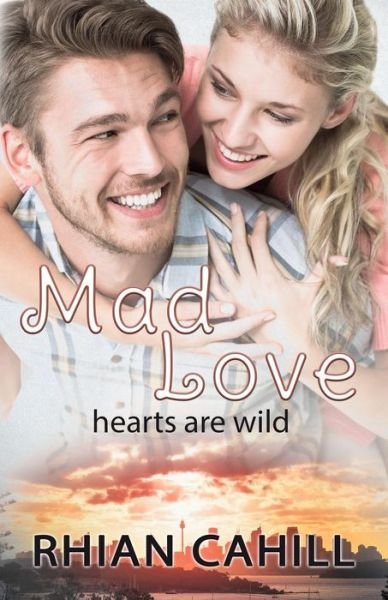 Cover for Rhian Cahill · Mad Love (Paperback Book) (2019)