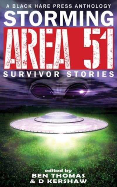 Storming Area 51 - D. Kershaw - Książki - BlackHarePress - 9781925809299 - 5 września 2019