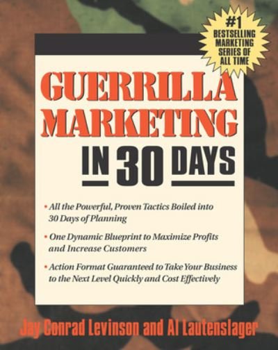 Cover for Jay Conrad Levinson · Guerrilla Marketing in 30 Days (Paperback Book) (2005)