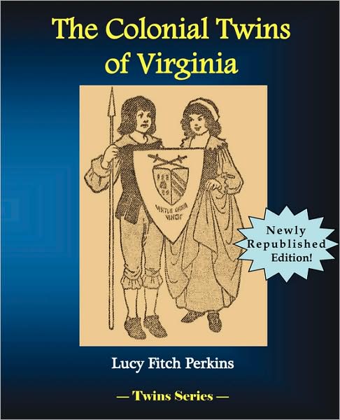 Cover for Lucy Fitch Perkins · The Colonial Twins of Virginia (Paperback Book) (2008)