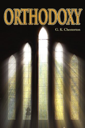Cover for G. K. Chesterton · Orthodoxy (Paperback Book) (2010)