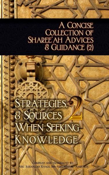 Cover for Abu Sukhailah Ibn-Abelahyi Al-Amreekee · A Concise Collection of Sharee'ah Advices &amp; Guidance (2) (Paperback Book) (2016)