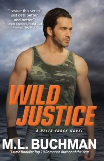 Cover for M L Buchman · Wild Justice (Pocketbok) (2017)