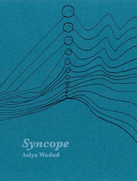 Cover for Asiya Wadud · Syncope (Paperback Book) (2020)