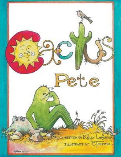 Cover for Kelly Lesueur · Cactus Pete (Paperback Book) (2018)