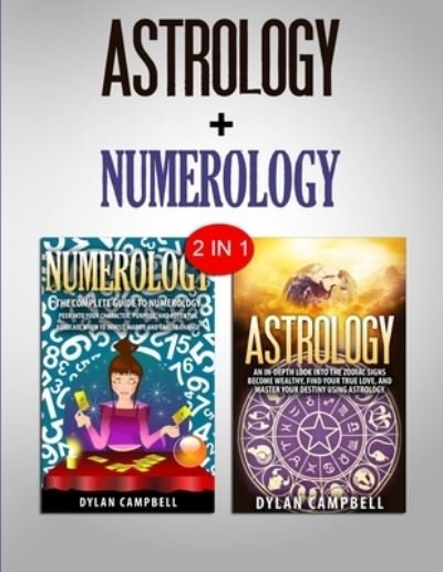 Cover for Dylan Campbell · Numerology &amp; Astrology (Pocketbok) (2020)