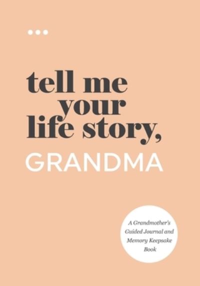 Cover for Questions about Me · Tell Me Your Life Story, Grandma - Tell Me Your Life Story (Paperback Book) (2021)