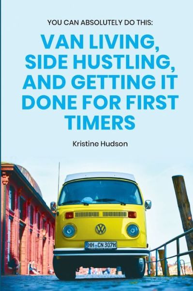 Cover for Kristine Hudson · You Can Absolutely Do This (Paperback Book) (2020)