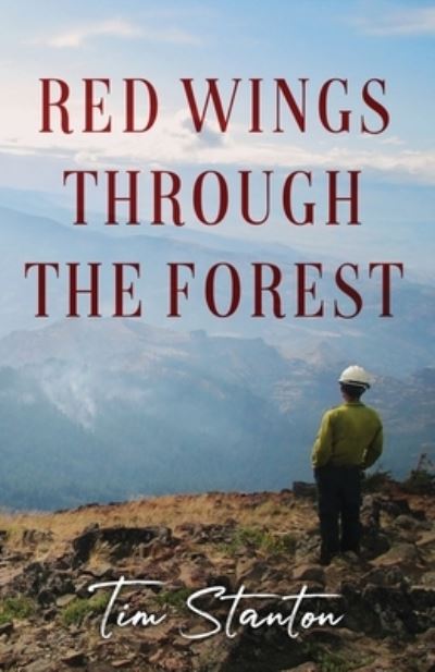 Cover for Words Matter Publishing · Red Wings Through the Forest (Pocketbok) (2021)