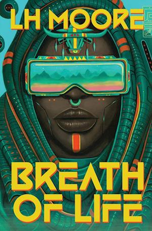 Breath of Life - L H Moore - Books - Apex Book Company - 9781955765299 - December 17, 2024