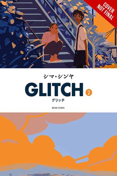 Glitch, Vol. 2 - Abigail Blackman - Books - Little, Brown & Company - 9781975370299 - December 12, 2023