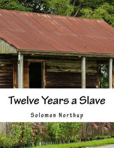 Cover for Solomon Northup · Twelve Years a Slave (Paperback Book) (2017)