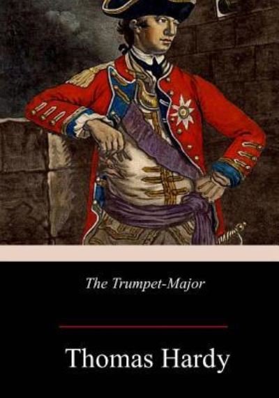 Cover for Thomas Hardy · The Trumpet-Major (Paperback Book) (2017)