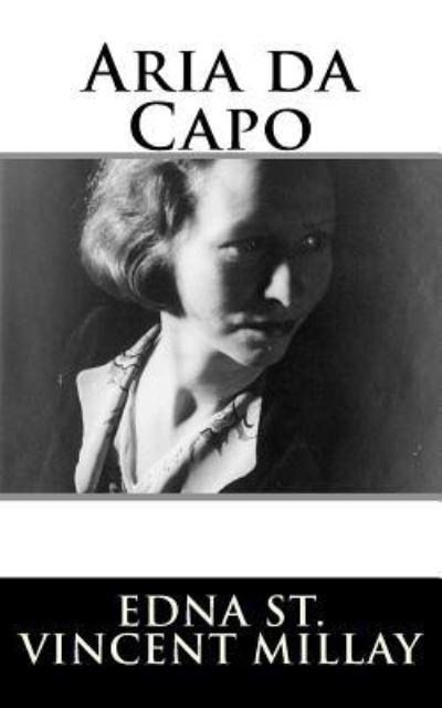 Cover for Edna St Vincent Millay · Aria Da Capo (Taschenbuch) (2017)