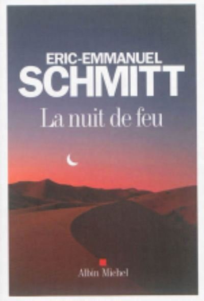 Cover for Eric-Emmanuel Schmitt · La nuit de feu (MERCH) (2015)