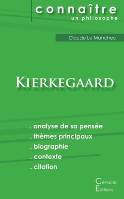 Comprendre Kierkegaard (analyse complete de sa pensee) - Kierkegaard - Kirjat - Les Editions Du Cenacle - 9782367886299 - keskiviikko 23. joulukuuta 2015