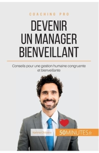 Cover for Karima Chibane · Devenir un manager bienveillant (Paperback Book) (2021)