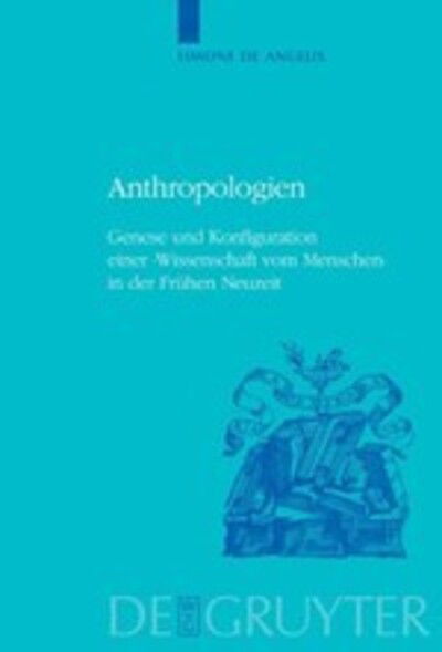 Anthropologien - Angelis - Książki -  - 9783110656299 - 8 lipca 2019