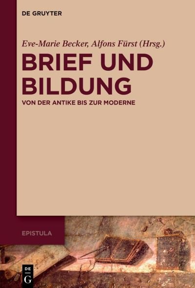 Eve-Marie Becker · Brief und Bildung (Book) (2024)