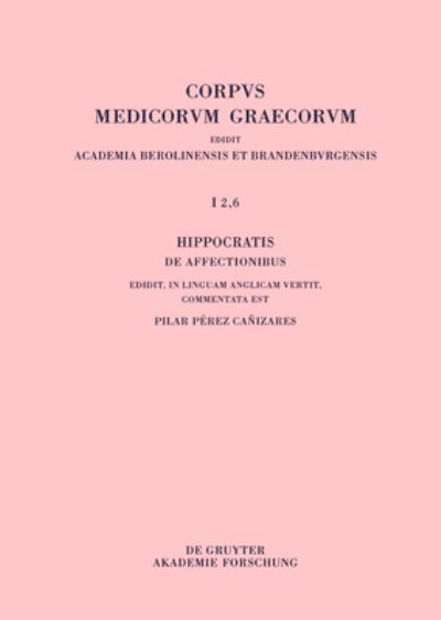 Cover for Pilar Pérez Cañizares · Hippocratis de Affectionibus / Hippocrates, on Affections (Book) (2024)