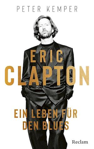 Cover for Peter Kemper · Eric Clapton. Ein Leben für den Blues (Bog) (2025)