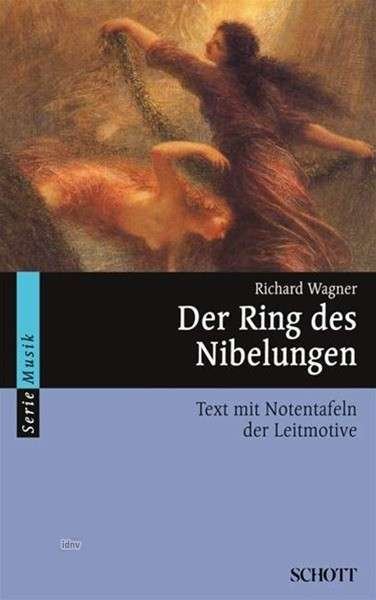 Cover for Richard Wagner · Der Ring des Nibelungen: Vollstandiger Text mit Notentafeln der Leitmotive. WWV 86. Libretto. (Taschenbuch) (1997)