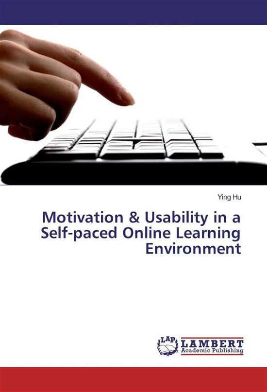 Cover for The HU · Motivation &amp; Usability in a Self-pac (Bok)