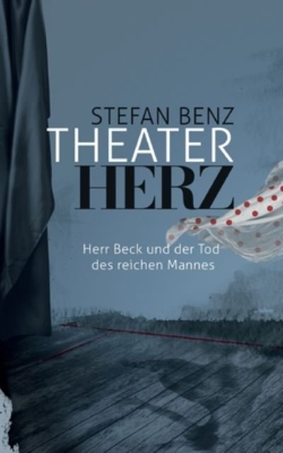 Cover for Benz · Theaterherz (Buch) (2020)