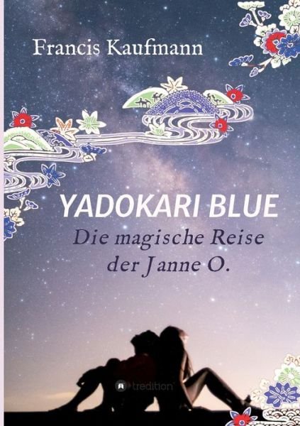 Cover for Kaufmann · Yadokari Blue (Book) (2020)