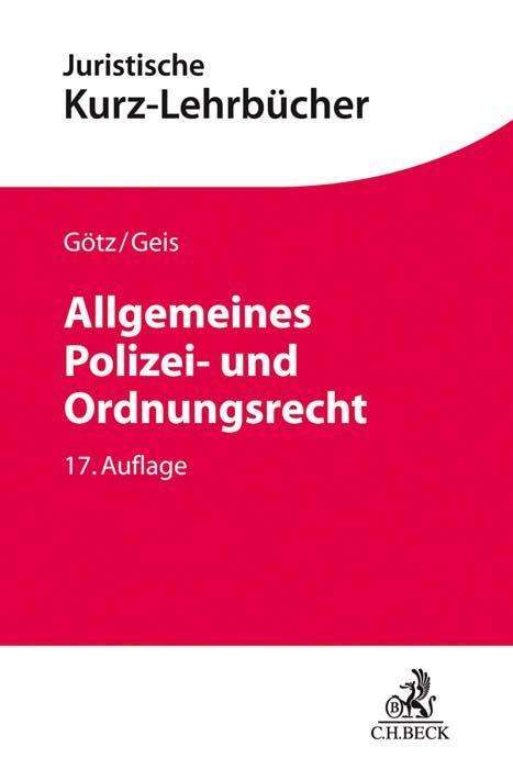 Allgemeines Polizei- und Ordnungsr - Götz - Books -  - 9783406740299 - 