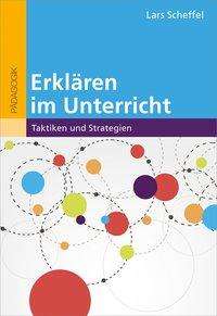 Cover for Scheffel · Erklären im Unterricht (Book)