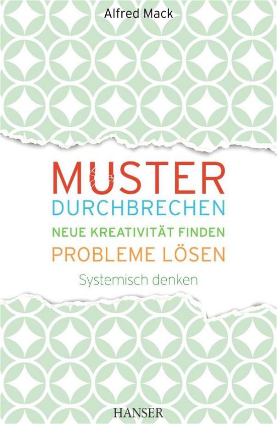 Cover for Mack · Muster durchbrechen (Hardcover Book) (2016)
